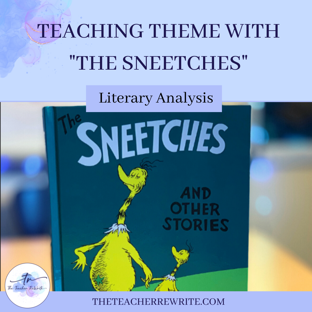 teaching-theme-with-the-sneetches-the-teacher-rewrite