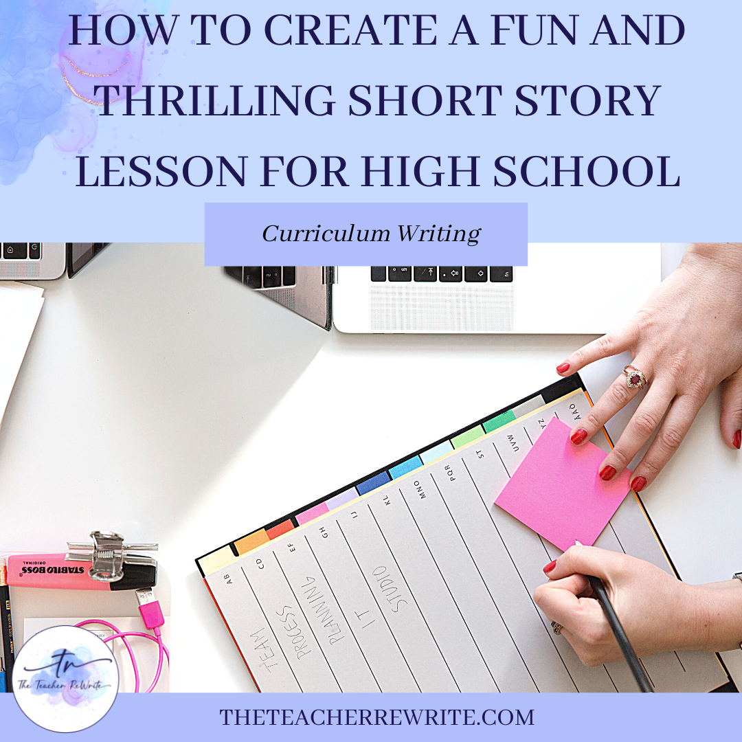 how-to-create-a-fun-and-thrilling-short-story-lesson-for-high-school