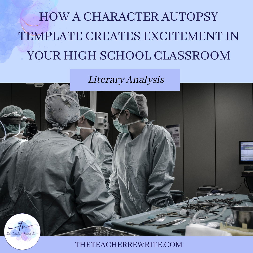 how-a-character-autopsy-template-creates-excitement-in-your-high-school