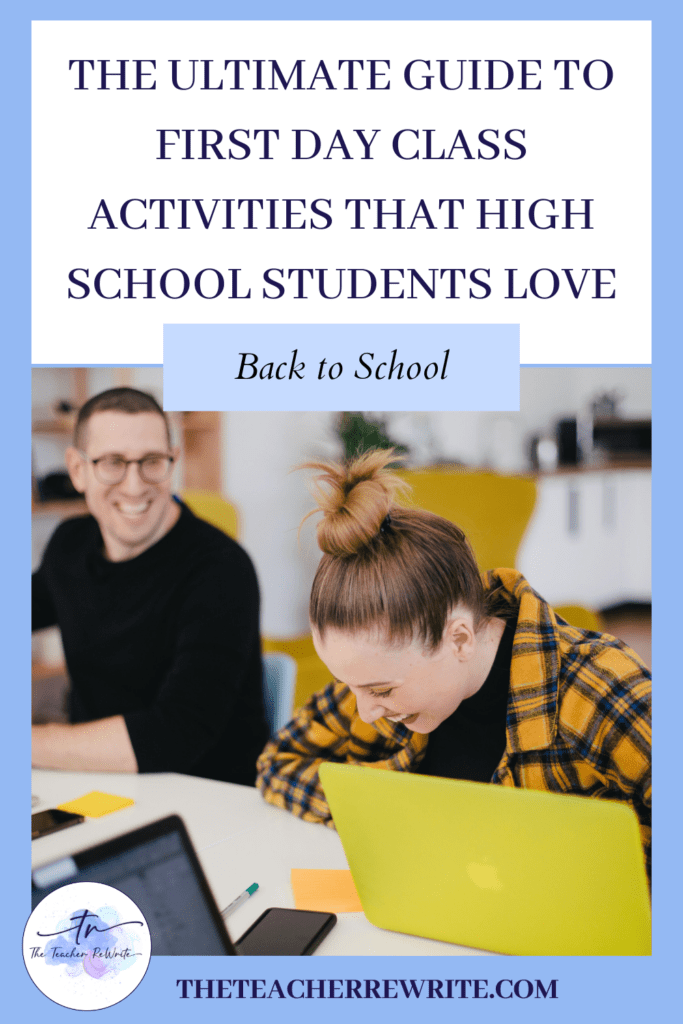 The Ultimate Guide to First Day Class Activities That High School